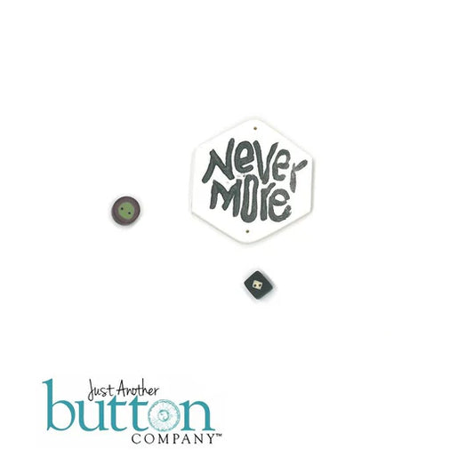 never.more button pack - Just Another Button Company