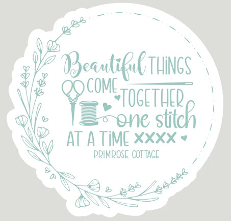 Beautiful Things Come Together One Stitch At A Time Sticker - Turquoise - Primrose Cottage
