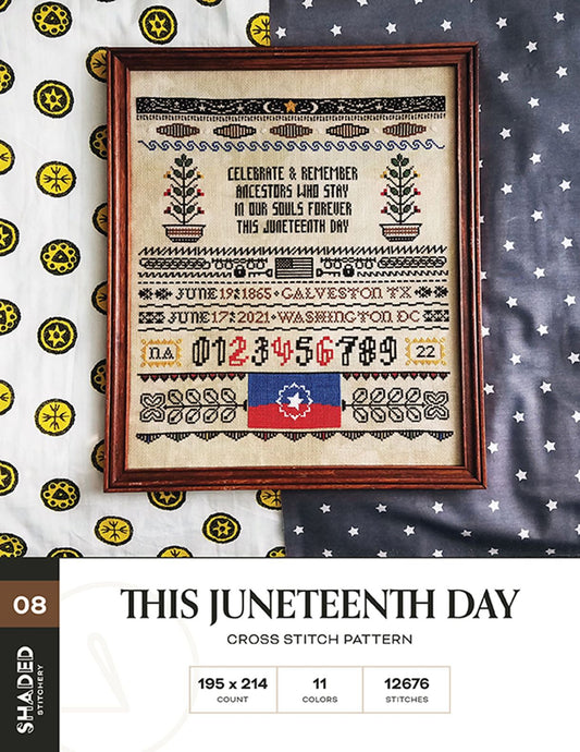 This Juneteenth Day - Shaded Stitchery