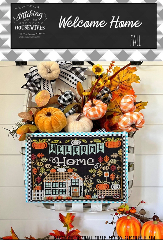 Welcome Home-Fall -Stitching With The Housewives
