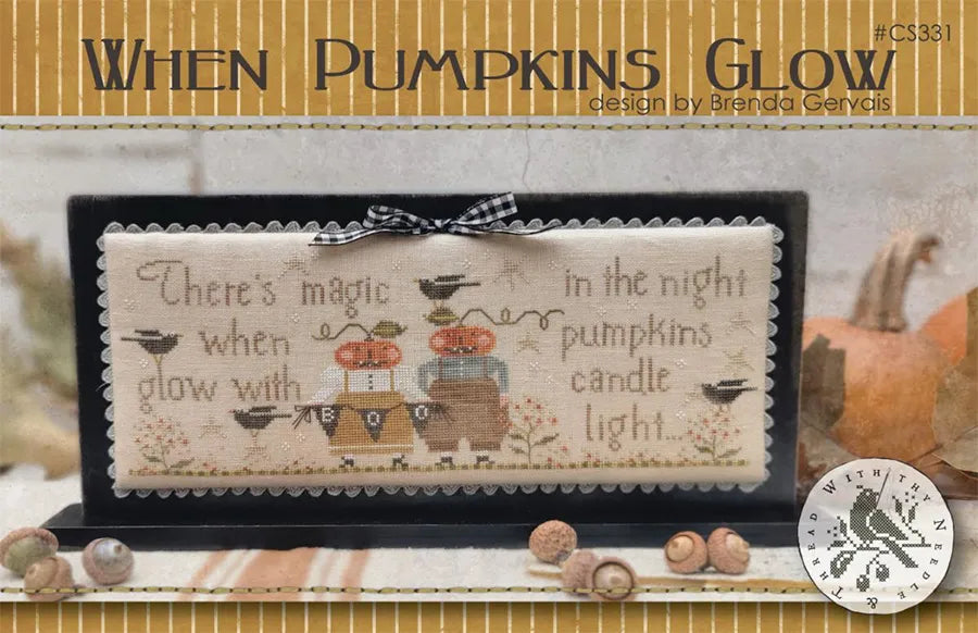 When Pumpkins Glow - With Thy Needle and Thread